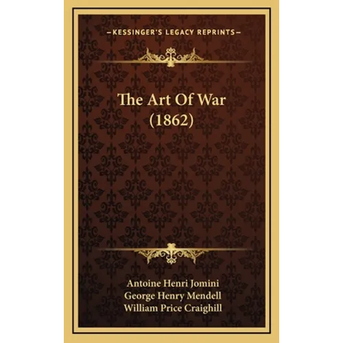 The Art Of War (1862) - Hardcover