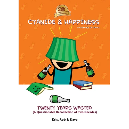 Cyanide & Happiness: Twenty Years Wasted - Paperback