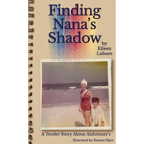 Finding Nana's Shadow - Hardcover