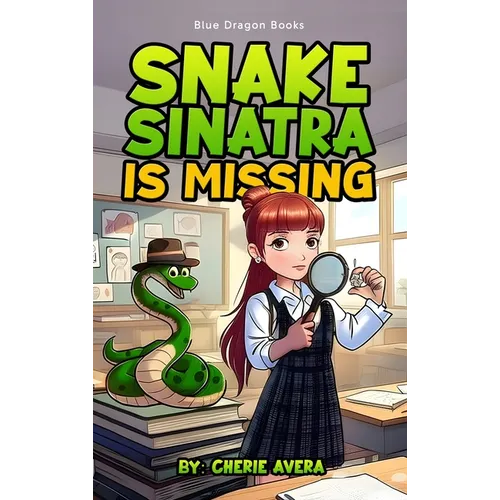 Snake Sinatra is Missing - Hardcover
