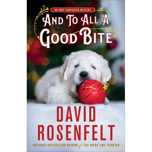 And to All a Good Bite: An Andy Carpenter Mystery