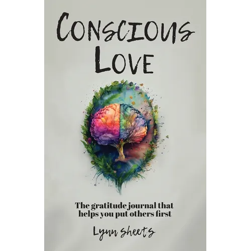 Conscious Love - Paperback