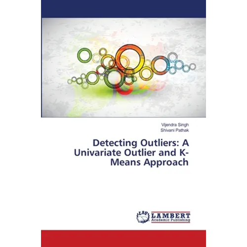 Detecting Outliers: A Univariate Outlier and K-Means Approach