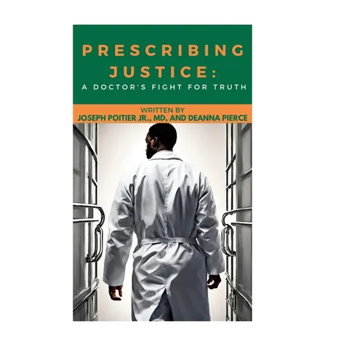 Prescribing Justice Hardcover Book: A Doctor's Fight for the Truth - Hardcover
