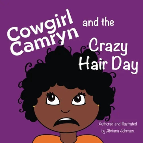 Cowgirl Camryn and the Crazy Hair Day - Paperback