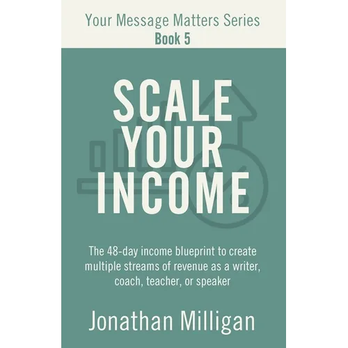 Scale Your Income - Paperback