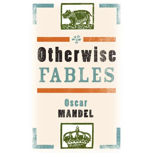 Otherwise Fables: Gobble-Up Stories/Chi-Po and the Sorcerer/The History of Sigismund, Prince of Poland - Paperback