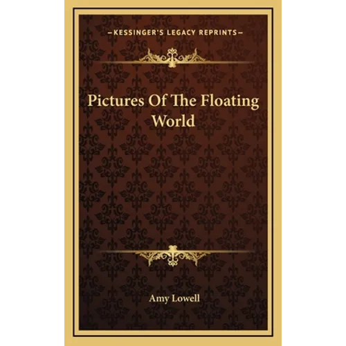 Pictures of the Floating World - Hardcover