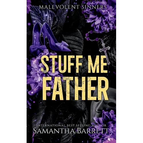 Stuff Me Father - Paperback