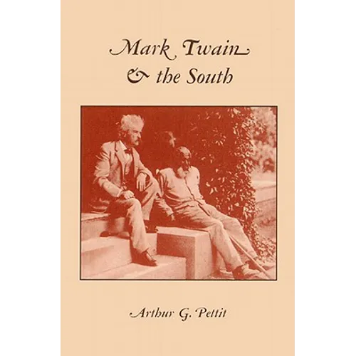 Mark Twain and the South - Paperback