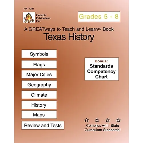 Texas History Grades 5-8: Greatways To Teach And Learn - Paperback