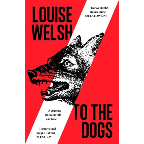 To the Dogs - Paperback