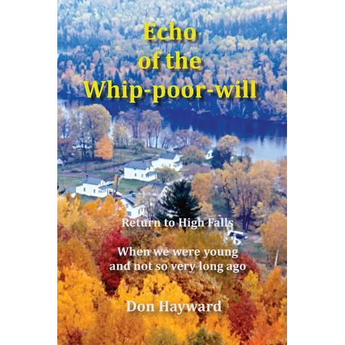 Echo of the Whip-poor-will: Return to High Falls - Paperback