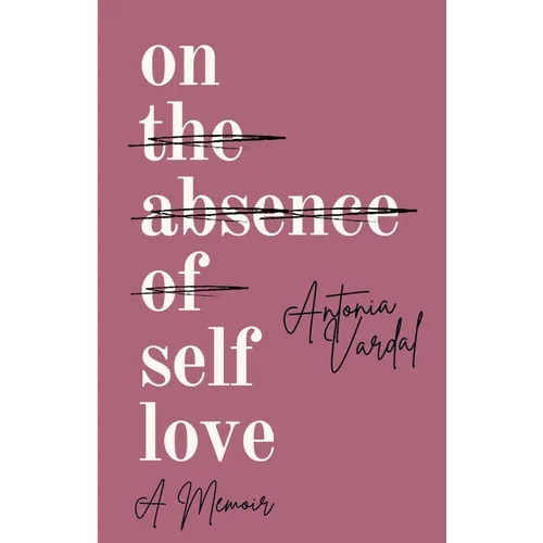On Self-Love: A Memoir - Paperback