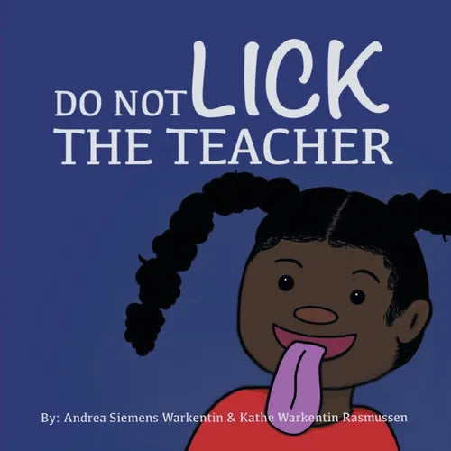 Do Not Lick the Teacher - Paperback