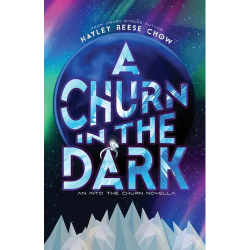 A Churn in the Dark: An Into the Churn Novella - Paperback