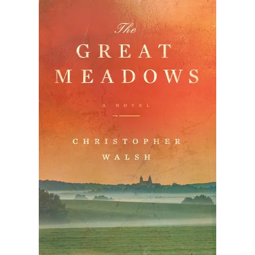 The Great Meadows - Hardcover