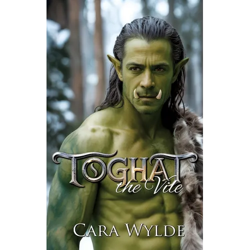 Toghat the Vile: A Paranormal Monster Romance - Paperback