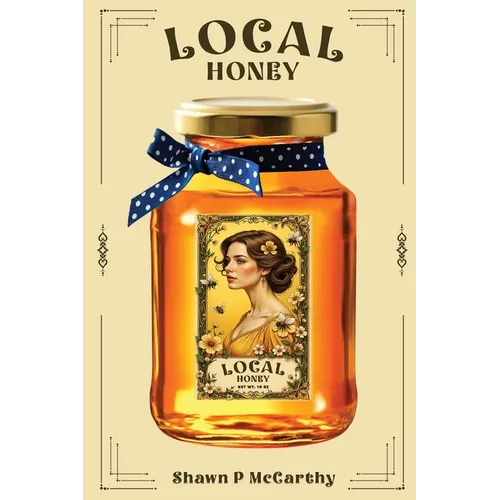 Local Honey - Paperback