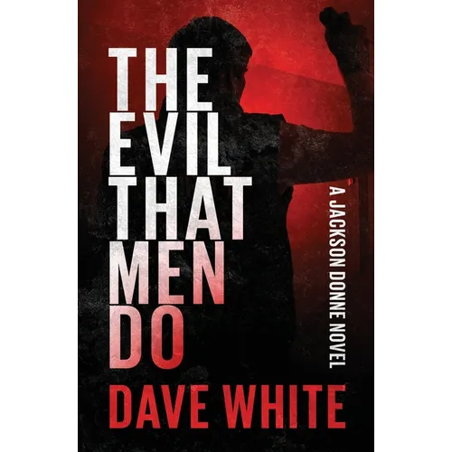 The Evil That Men Do - Paperback