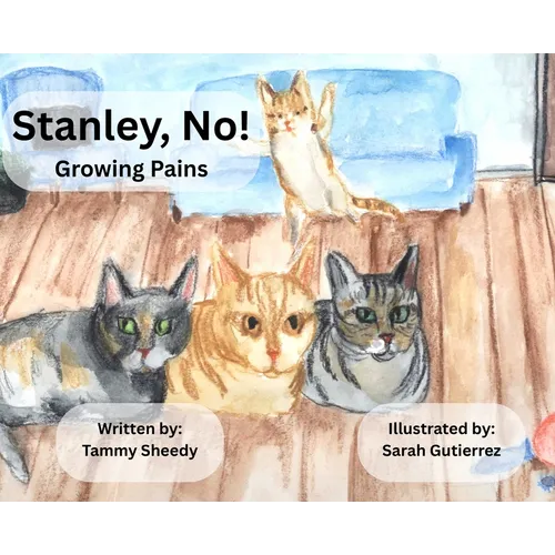 Stanley, No!: Growing Pains - Hardcover