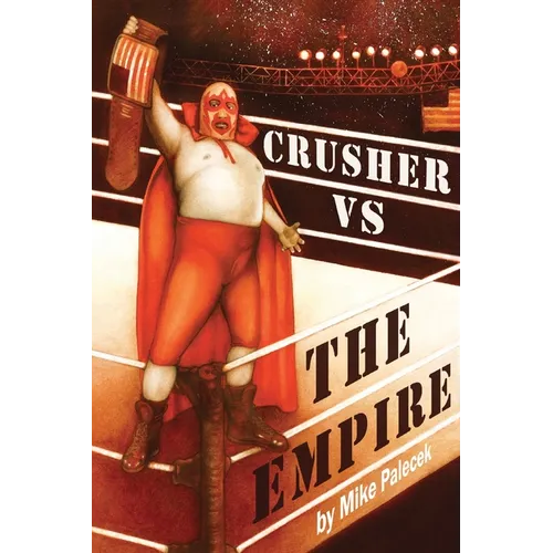 Crusher vs The Empire: Group Home Rebels Fight Back - Paperback