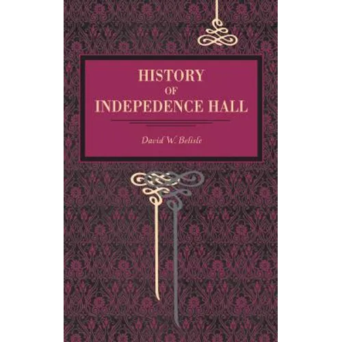 History of Independence Hall - Paperback