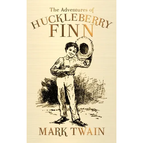 The Adventures of Huckleberry Finn - Hardcover