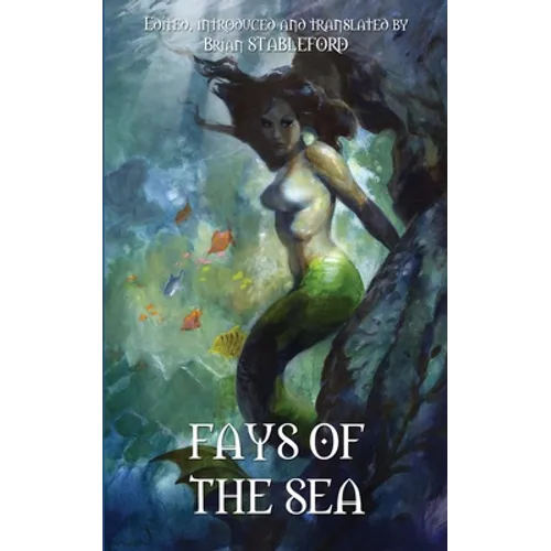 Fays of the Sea and Other Fantasies - Paperback