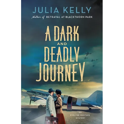 A Dark and Deadly Journey: An Evelyne Redfern Mystery