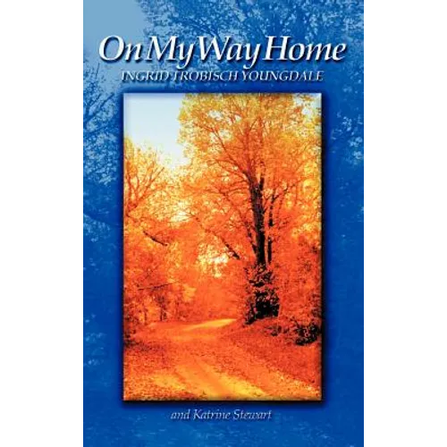 On My Way Home - Hardcover