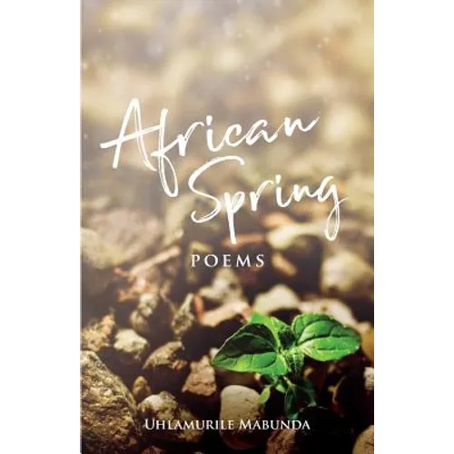 African Spring: Poems - Paperback