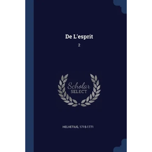 De L'esprit: 2 - Paperback
