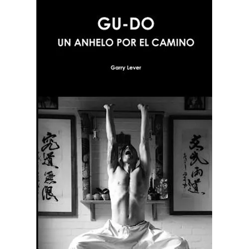 Gu-Do Un Anhelo por el Camino - Paperback