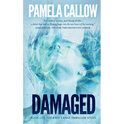 Damaged: Book 1 of the Kate Lange Thriller Series - Paperback