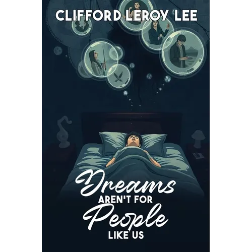 Dreams Aren't For People Like Us - Paperback