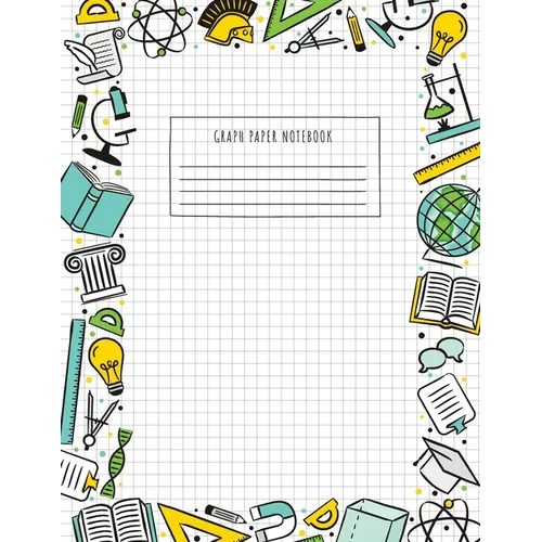 Back to School Graph Paper Notebook: (Large, 8.5