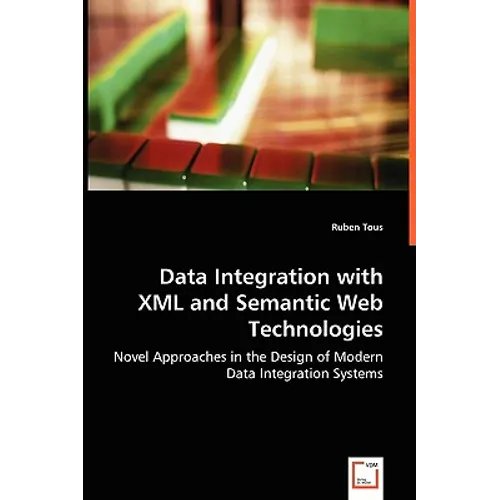 Data Integration with XML and Semantic Web Technologies - Paperback