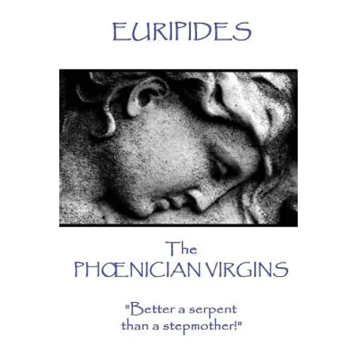Euripides - The Phoenician Virgins - Paperback