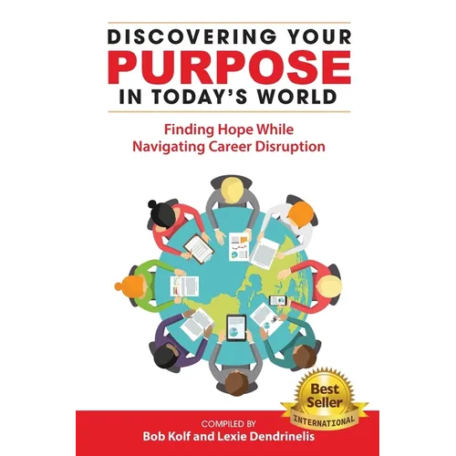 Discovering Your Purpose in Today's World - Paperback