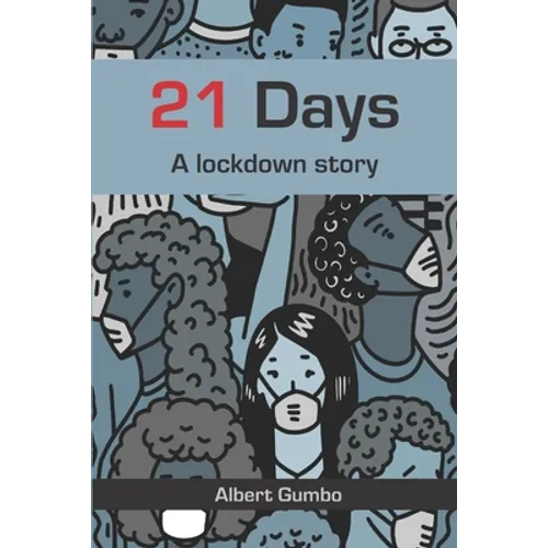 21 Days: A lockdown story - Paperback