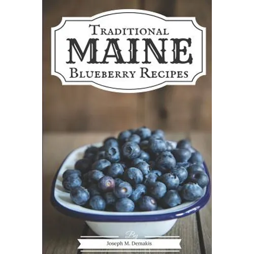 Traditional Maine Blueberry Recipes