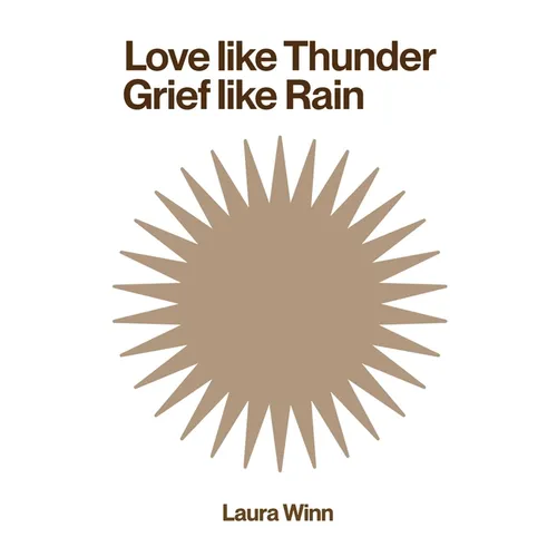 Love Like Thunder Grief Like Rain - Paperback