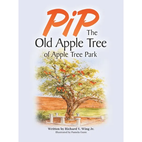 PiP The Old Apple Tree of Apple Tree Park - Hardcover