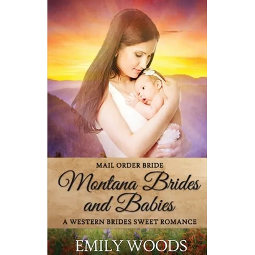 Mail Order Bride: Montana Brides and Babies - Paperback