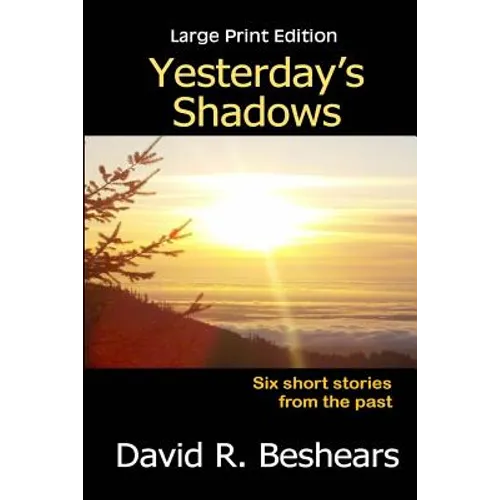 Yesterday's Shadows - LPE: Large Print Edition - Paperback