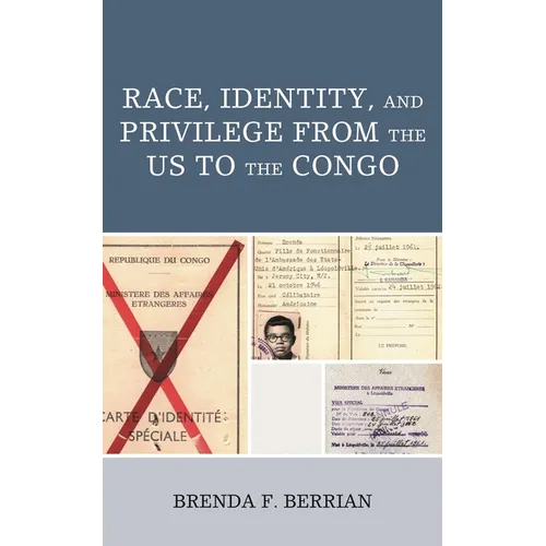 Race, Identity, and Privilege from the Us to the Congo - Paperback