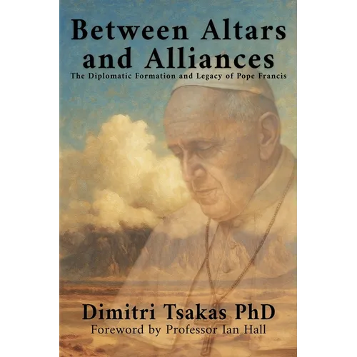 Between Altars and Alliances - Paperback
