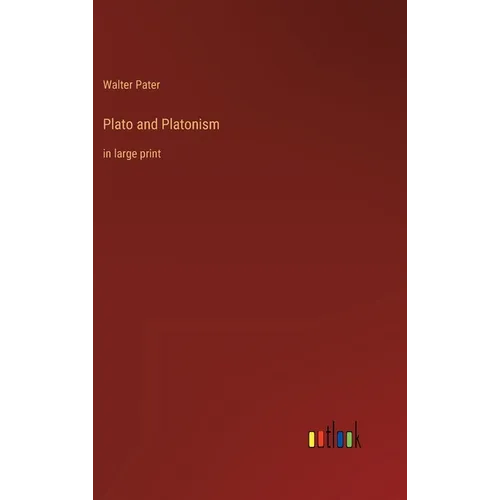 Plato and Platonism: in large print - Hardcover