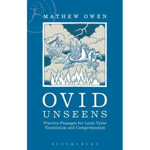 Ovid Unseens: Practice Passages for Latin Verse Translation and Comprehension - Paperback